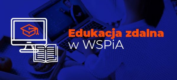 Edukacja zdalna w WSPiA
