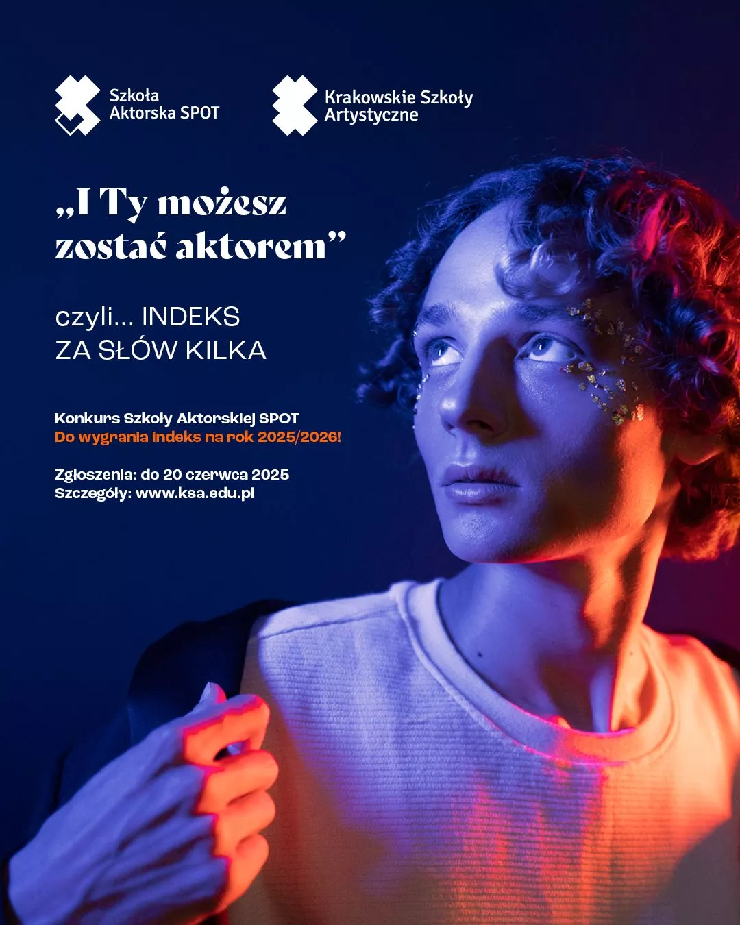 Konkurs I Ty możesz zostać aktorem, czyli INDEKS ZA SŁÓW KILKA