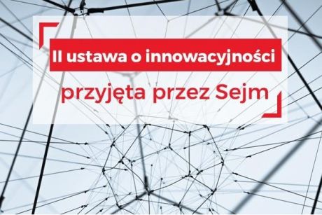 Sejm przyjął drugą ustawę o innowacyjności
