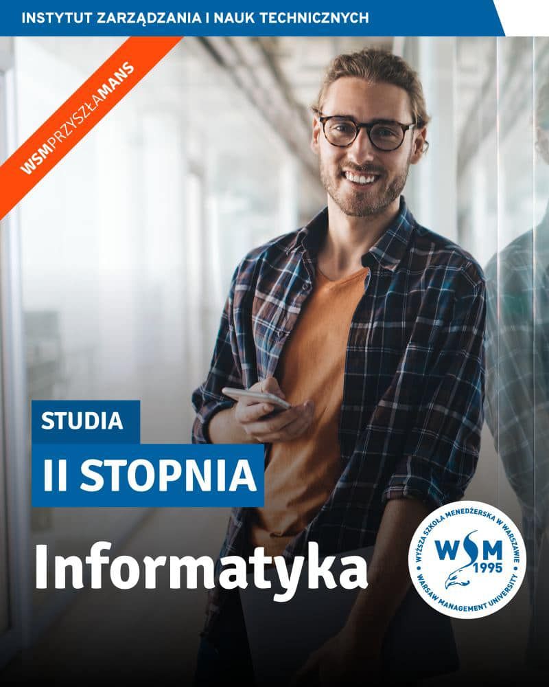 Studia II stopnia na kierunku Informatyka w WSM