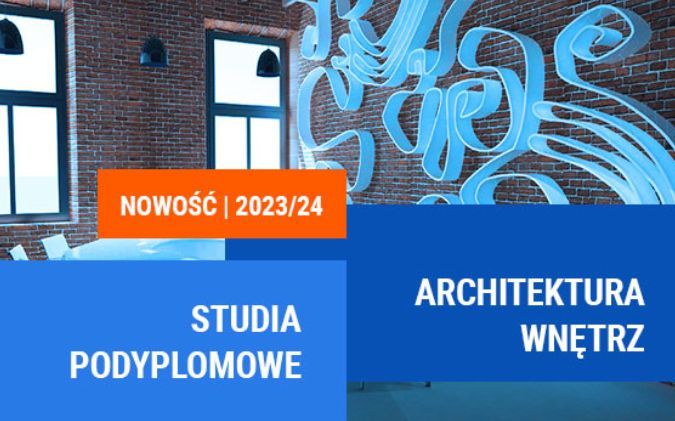 Architektura wnętrz - studia podyplomowe w WSSiP